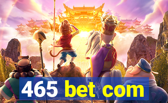 465 bet com